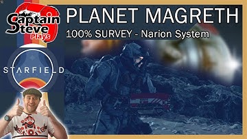 Starfield - Planet Magreth - Narion System - 100% Survey Guide - Captain Steve