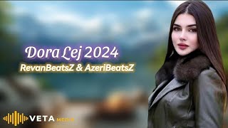 RevanBeatsZ & AzeriBeatsZ - Lej Remix 2024 (ft Dhurata Dora) Resimi