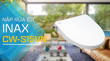 HAILINH.VN | Review nắp rửa cơ INAX CW-S15VN (Nắp rửa thông minh không dùng điện)