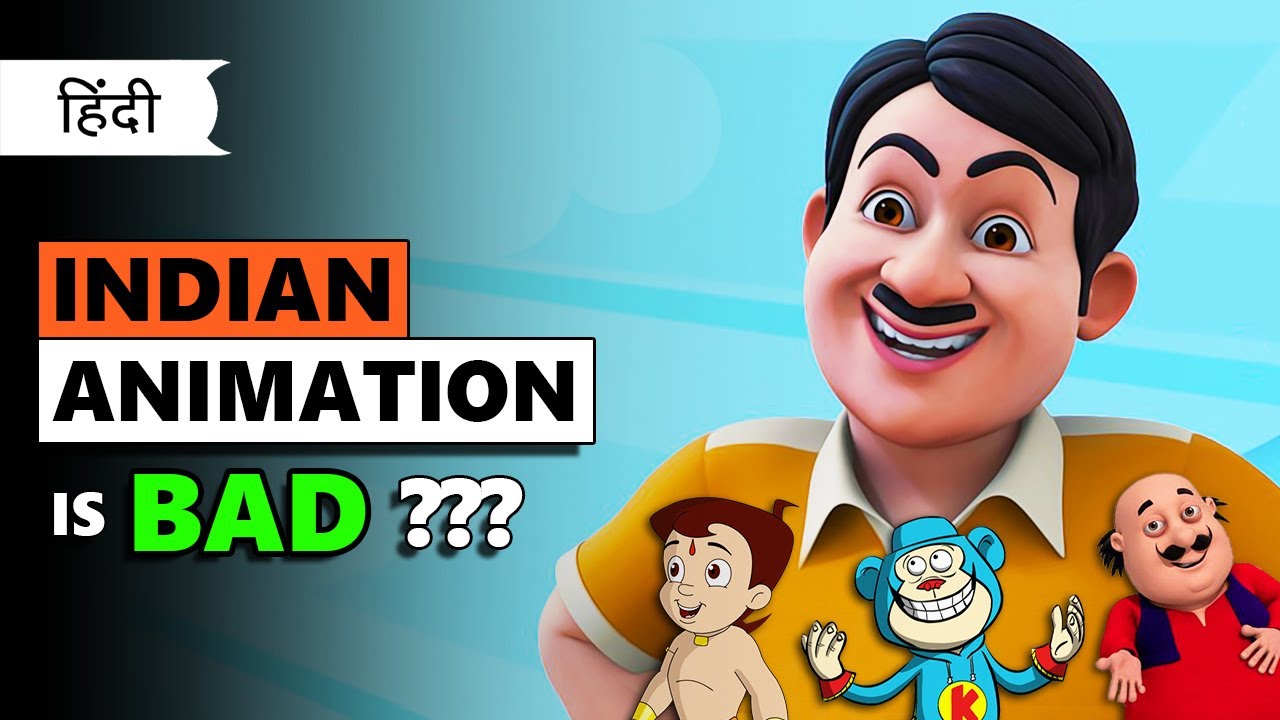 Why Indian Animation is so Bad ? | Indian Cartoons are Boring? :  r/IndiaSpeaks