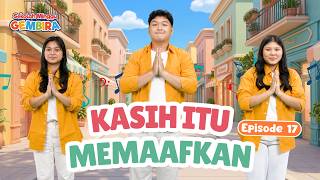 [Sekolah Minggu Gembira 4] KASIH ITU MEMAAFKAN - Gerak dan Lagu (Ep. 17)