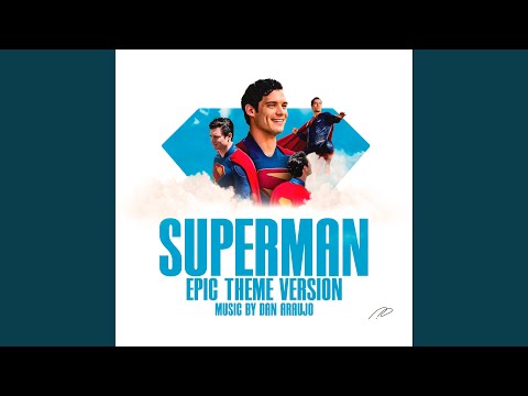 Superman Theme (Epic Theme Version)