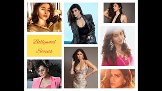 Must Watch Most Beautiful Bollywood Sirens 