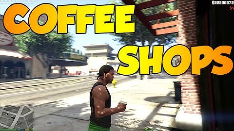 GTA 5 PC - COFEE SHOPS MOD