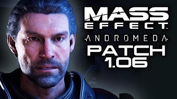 MASS EFFECT ANDROMEDA: Patch 1.06 Changes! (Better Animations, Performance, and Bug Fixes)