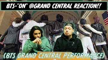 (BTS)- "ON" GRAND CENTRAL PERFORMANCE REACTION/REVIEW!!!