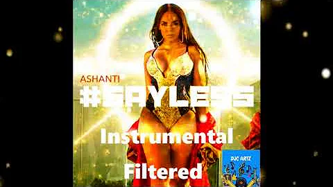 Ashanti Say Less Filtered Instrumental