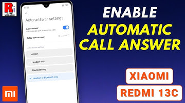 How to Enable Auto-Answer for Incoming Calls in Xiaomi Redmi 13C