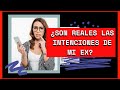 ¿CÓMO SABER SI LAS INTENCIONES DE MI EX SON REALES?//DAVID AGMEZ//RECUPERA A TU EX.