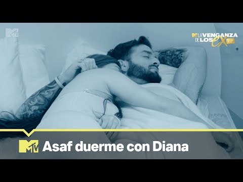 Asaf termina durmiendo con Diana y pasan cosas | La Venganza de los Ex  VIP T3