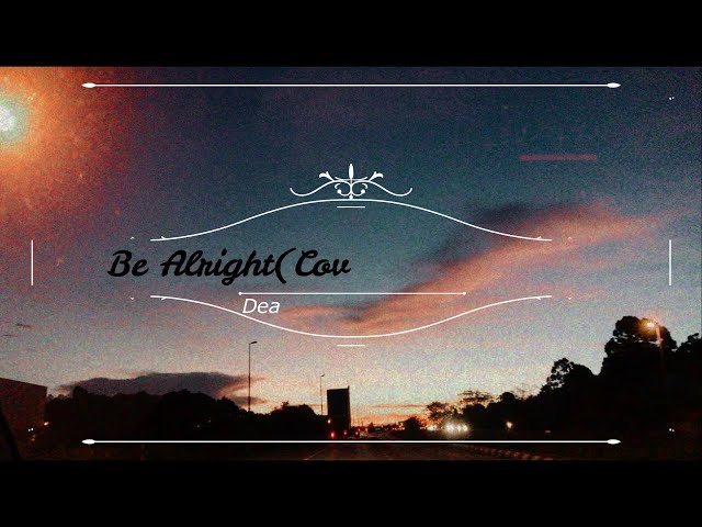 Be Alright by Dean Lewis | Mixed Ver. (Cover) - Michiee class=