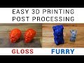 3D printing post processing for gloss and furry finishes