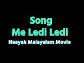 Laila O Laila Nayak Full Video Song HD | Naayak Malayalam Movie | Malayalam Movie Songs 2016