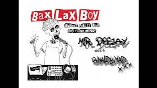 Baxlaxboy - Mr. Deejay (Rinaldymad Bootleg)
