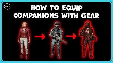 How to Equip Companions With Gear in Starfield