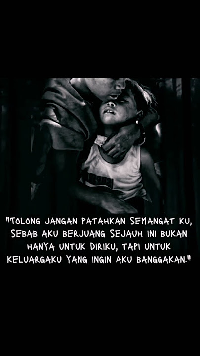 story wa. 💪 pejuangan keluarga