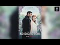 JPOLND - The End | Bridgerton [Soundtrack] Netflix