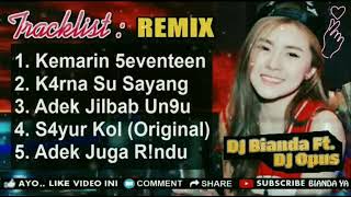 Download lagu Dj Bianda Dj Kemarin Dj Karna Su Sayang Dj Adek Jilbab Ungu mp3