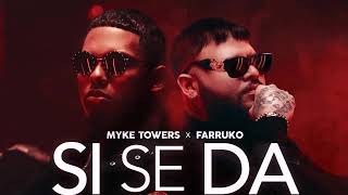 Mike Towers Ft Farruko - Si Se Da (Oficial Audio)