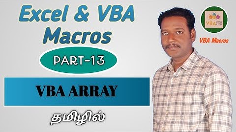 PART 13 - HOW TO USE ARRAY IN EXCEL VBA MACRO (TAMIL) | Kallanai YT