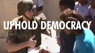 Uphold Democracy   Haiti '94 [REUPLOAD]