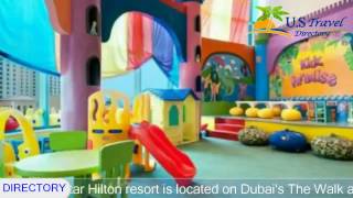 Hilton Dubai Jumeirah Beach - Dubai Hotels, UAE