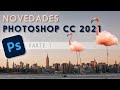 ✅ Novedades Photoshop CC 2021: Neural filters, Sustitución de cielo y más 😍