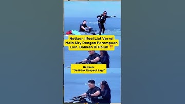Viral! Verrell Bramasta Dipeluk Wanita Saat Main Jetski, Netizen Auto Ilfeel! #verrelbramasta #short