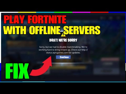 How To Play On Fortnite Offline Servers Matchmaking Cancelled Fix - how to play on fortnite offline servers matchmaking cancelled fix tutorial