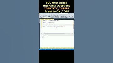 SQL Interview Questions Identity column in table IDENTITY INSERT is set ON OFF #sqlserver