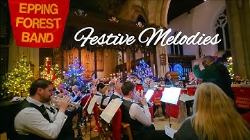 The Epping Forest Band  Presents - Festive Melodies | Full Concert | 6th Dec 2025 | St Johns Church