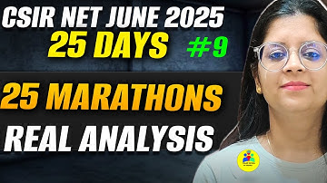 CSIR NET 2025 | Real Analysis Revision Questions #9 | CSIR NET Mathematics Marathon | Vaishali Mam