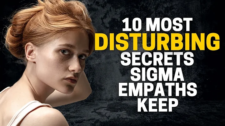 10 Most Disturbing Secrets Sigma Empaths Keep