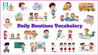 Daily Routines Vocabulary: Action Verbs for School Students | Engaging Pictures & Sentence Examples