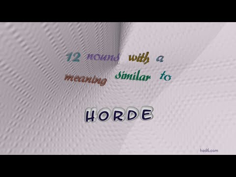 Define Horde, Horde Meaning, Horde Examples, Horde Synonyms, Horde Images,  Horde Vernacular, Horde Usage, Horde Rootwords