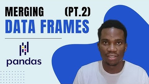 Merging DataFrames in Pandas | Python Pandas