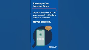Anyone who asks you for your account verification code is a scammer -  Anatomy of an Imposter Scam
