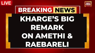 INDIA TODAY LIVE: Who Will Contest From Amethi & Raebareli? | Rahul Gandhi News | Lok Sabha Polls