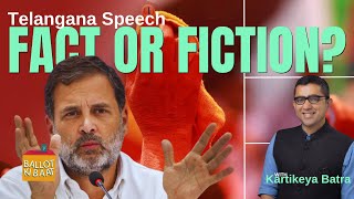 Unraveling Rahul Gandhi's Telangana Speech: Fact or Fiction? | Ballot Ki Baat