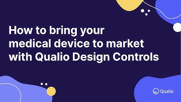 How to bring your medical device to market with Qualio Design Controls
