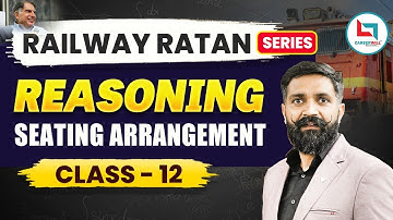 Railway Ratan Series | Railway Reasoning | Seating Arrangement | #12 |  Reasoning By Arun Sir
