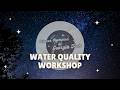Water Quality Div B C Workshop SciOly GT 2025 Event Workshop Series 