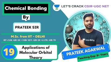 Applications of Molecular Orbital Theory | Chemical Bonding | Target CSIR-UGC NET 2020/2021