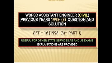 WBPSC CIVIL AE || PREVIOUS YEARS (1998 ) II PAPER 3 II PART 1 II QUESTION AND SOLUTION || SET 16