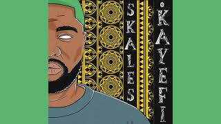 Skales - Kayefi [Official Audio] |G46 AFRO BEATS