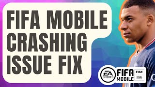 How To Fix FIFA Mobile Crashing [Updated 2024]