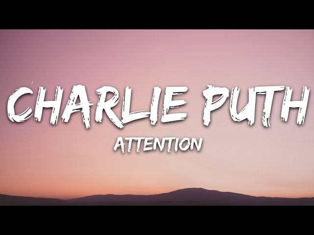 Charlie Puth - Attention (Lyrics) class=