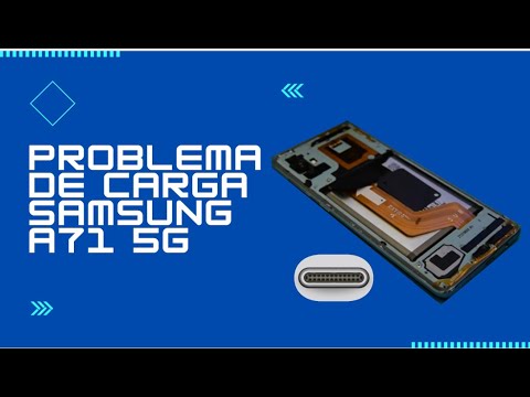 Samsung Galaxy A71 5G 📱no carga ¿Cambio de conector usb? parte 1/2