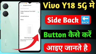 vivo y18 5g me side back button setting kaise kare | how to set side back button on vivo y18 5g me