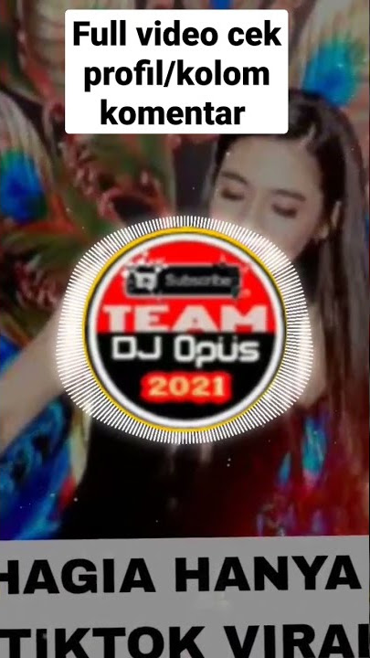 DJ AKU BAHAGIA HANYA DENGANMU TIKTOK VIRAL